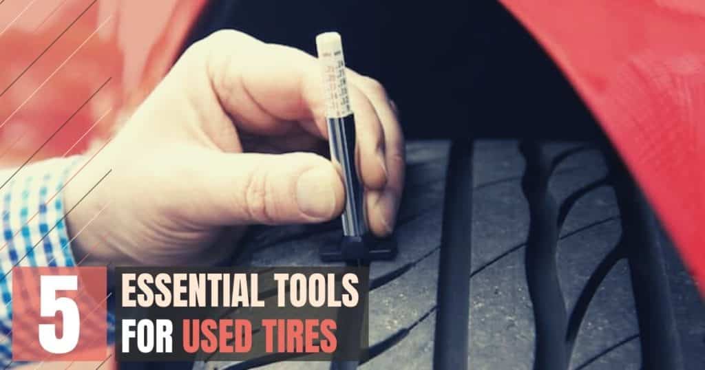 Tools for Used Tires