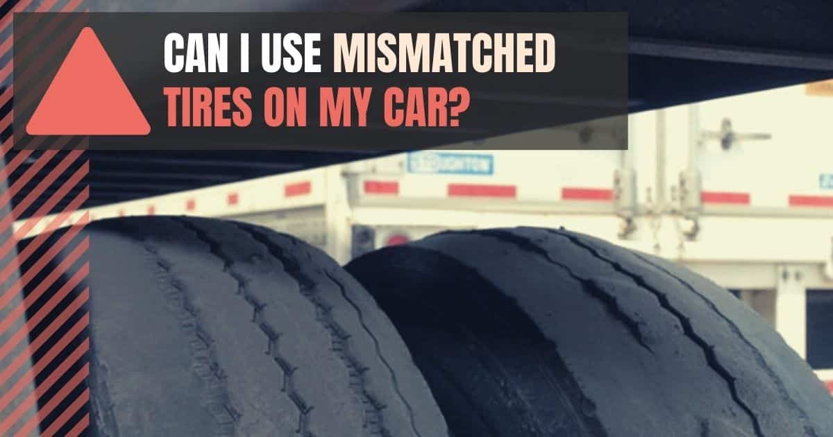 Mismatched Tires