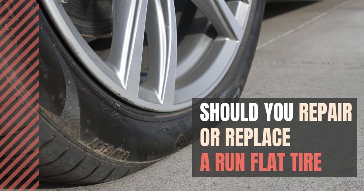 Repair or Replace a Run Flat Tire