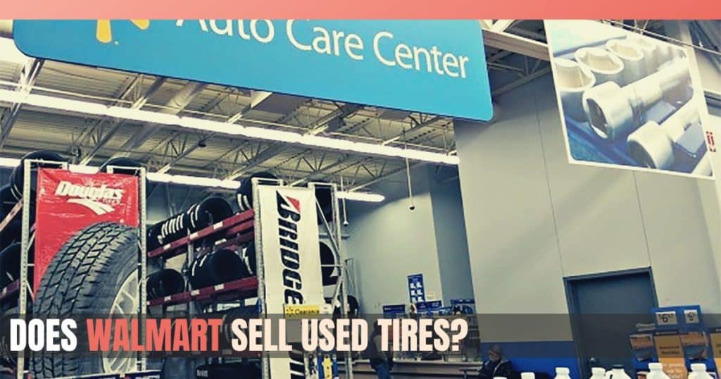 Does Walmart Sell Used Tires
